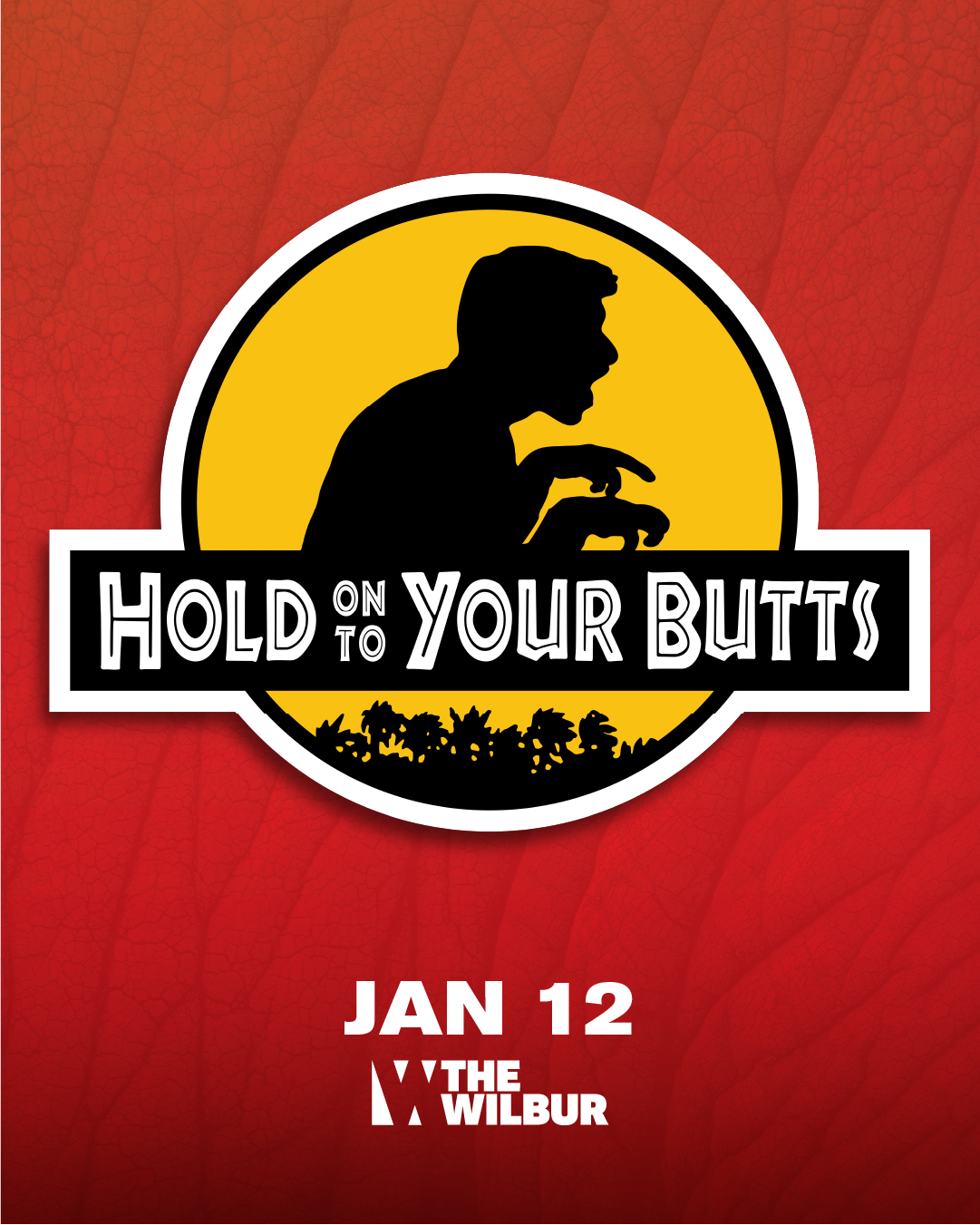 Hold Onto Your Butts