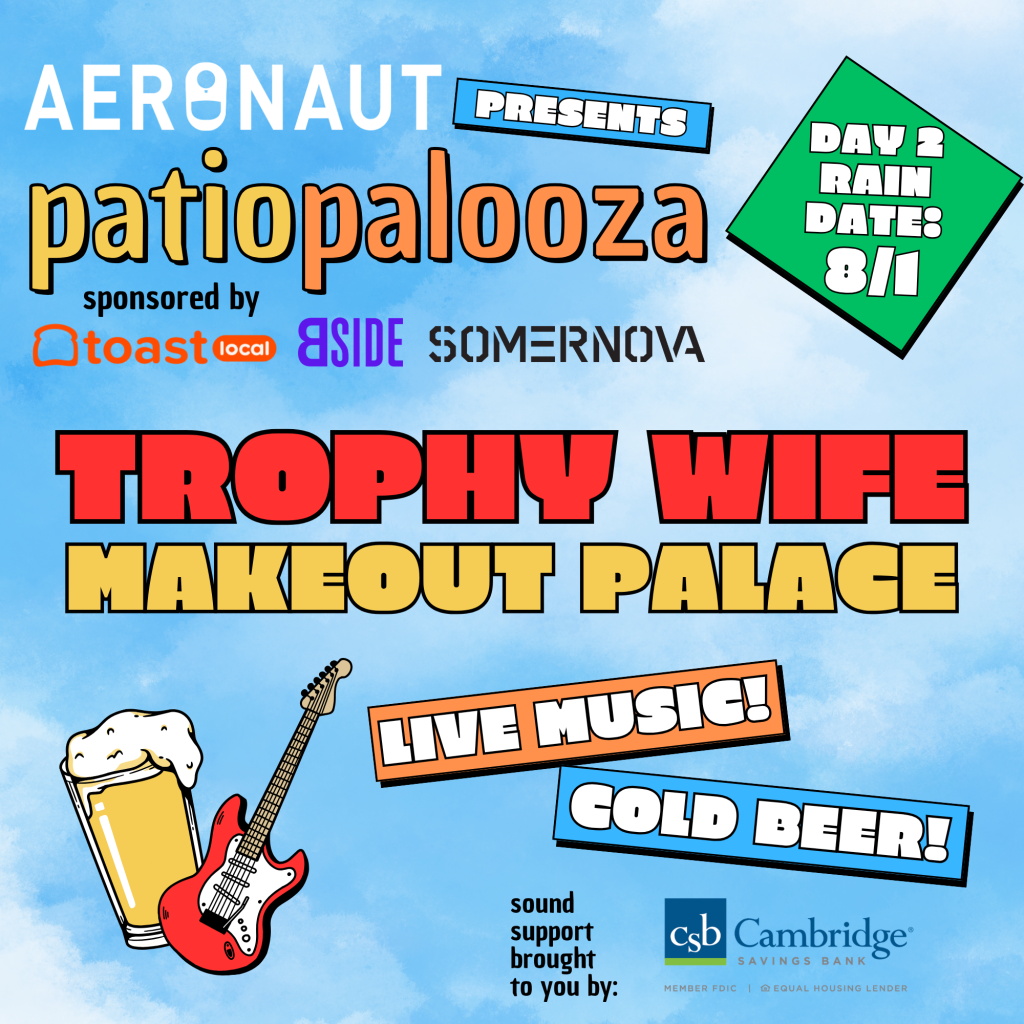 Patiopalooza: A Summer Music Series at AERONAUT - Day 2 Raindate