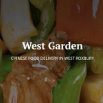 West Garden, chinese in West Roxbury