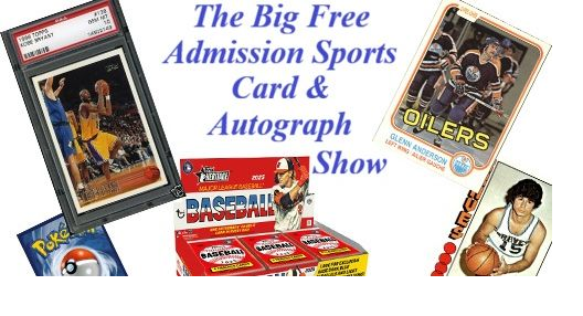 Big Free Admission Sports Card & Autograph Show