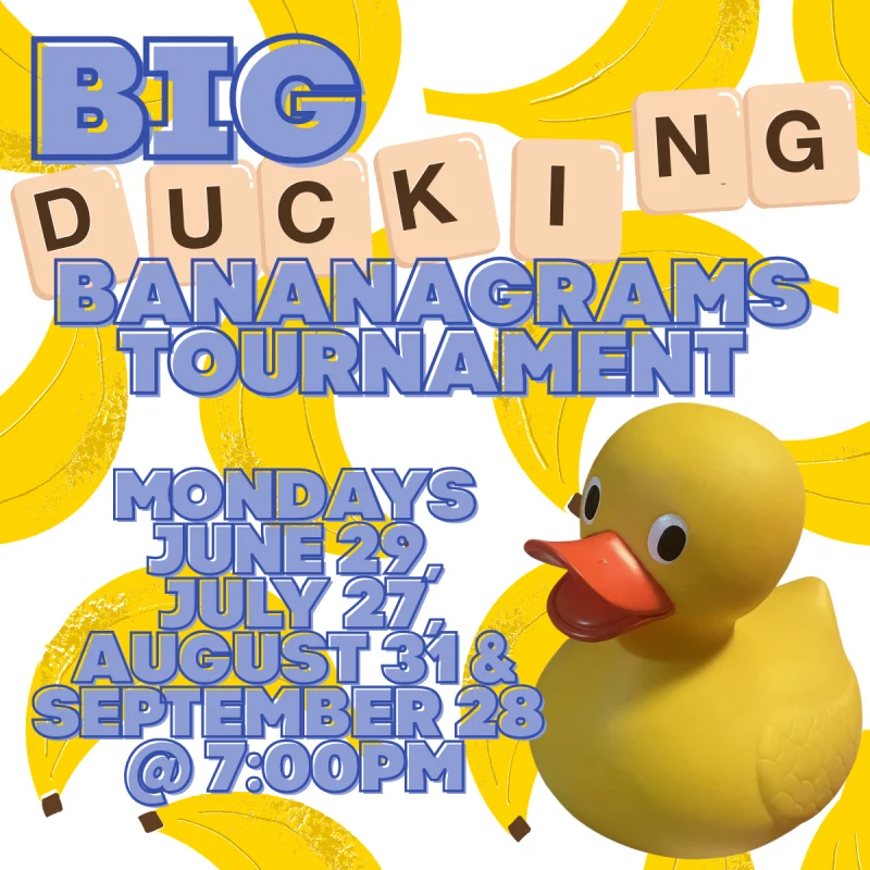 Big Ducking Bananagrams Tournament at Aeronaut