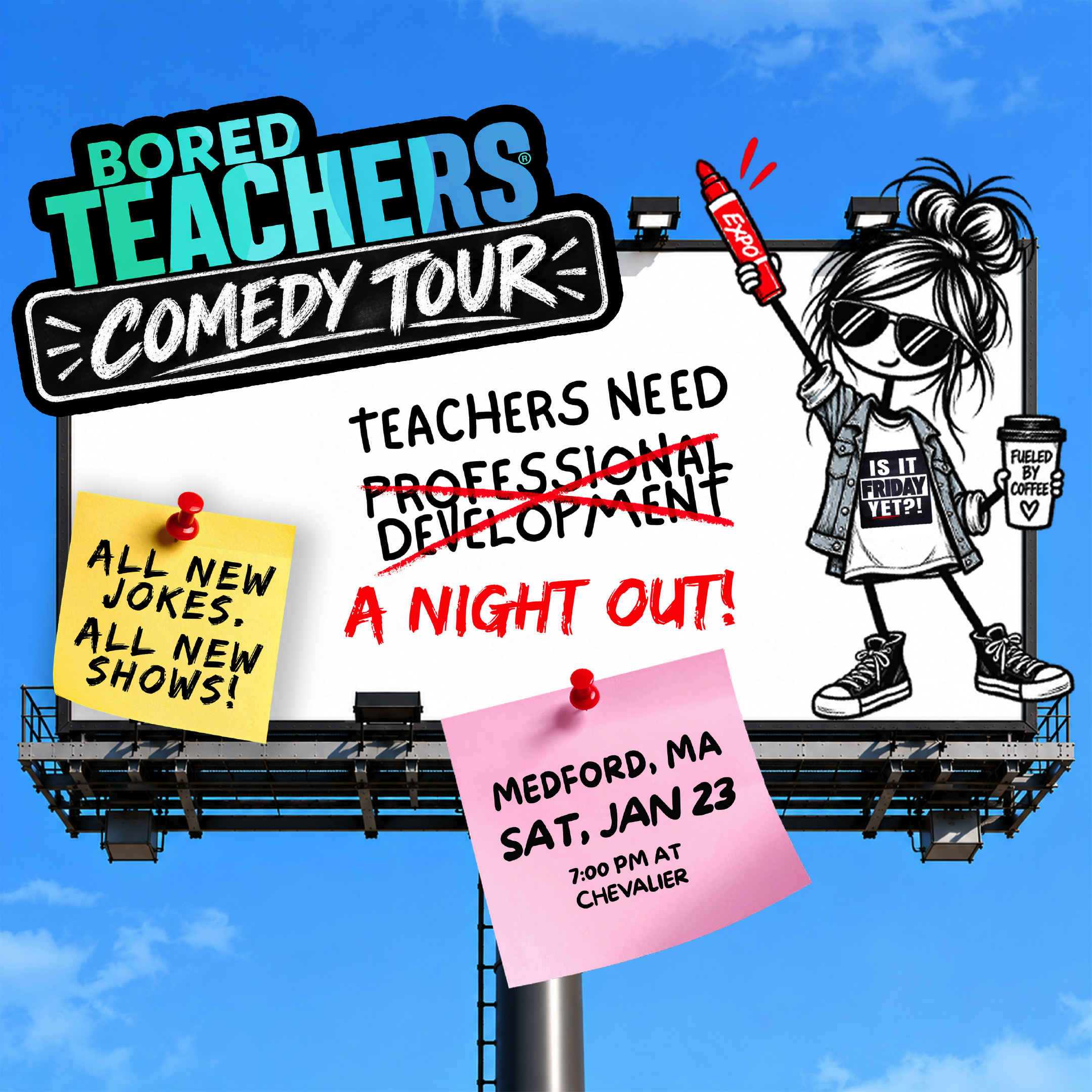 Bored Teachers “Is It Friday Yet?!” Comedy Tour