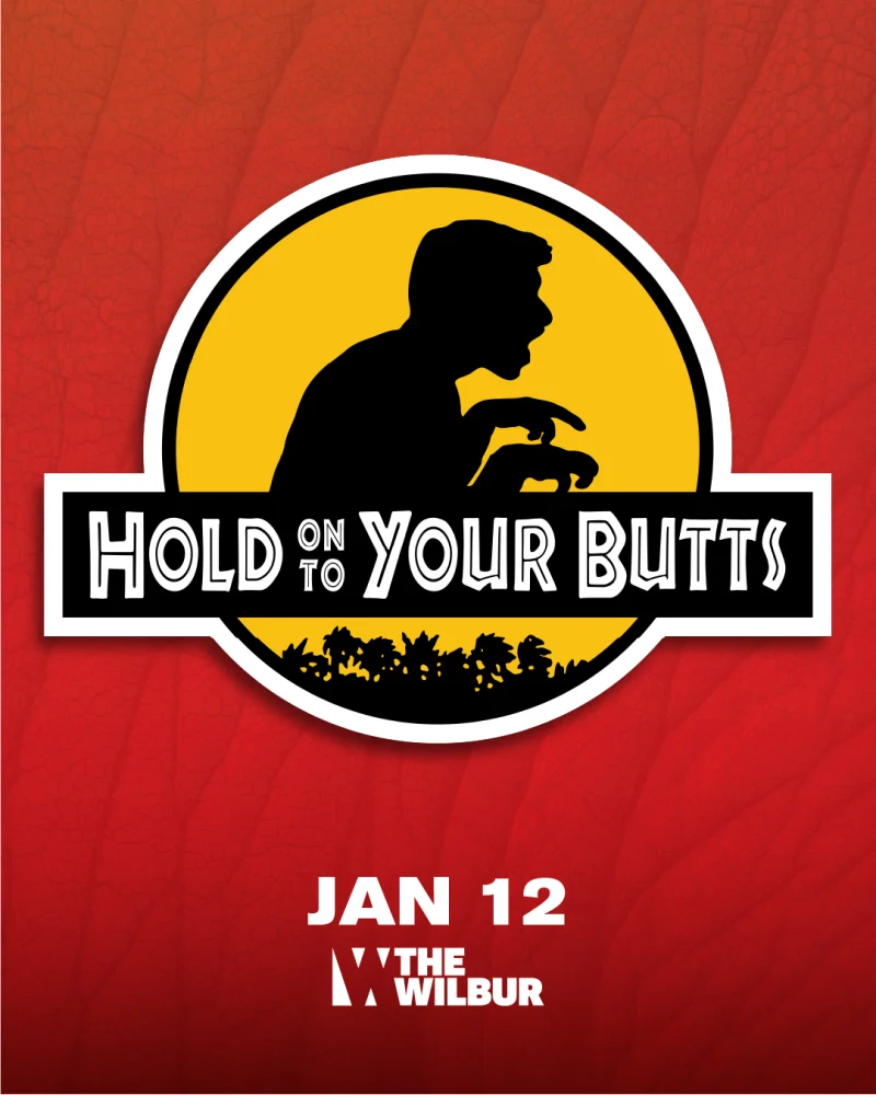 Hold Onto Your Butts