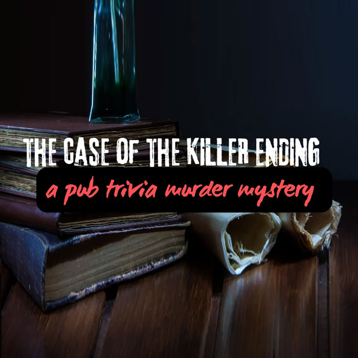 Pub Trivia Murder Mystery: The Case of the Killer Ending