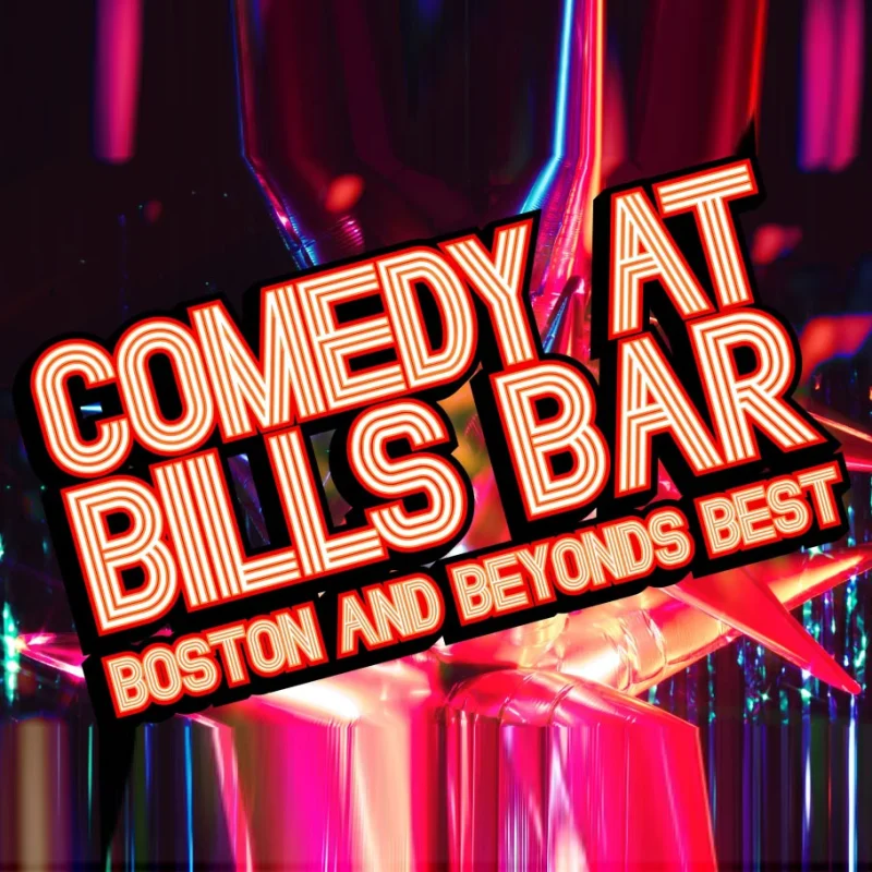 Bill’s Bar Comedy – Fenway
