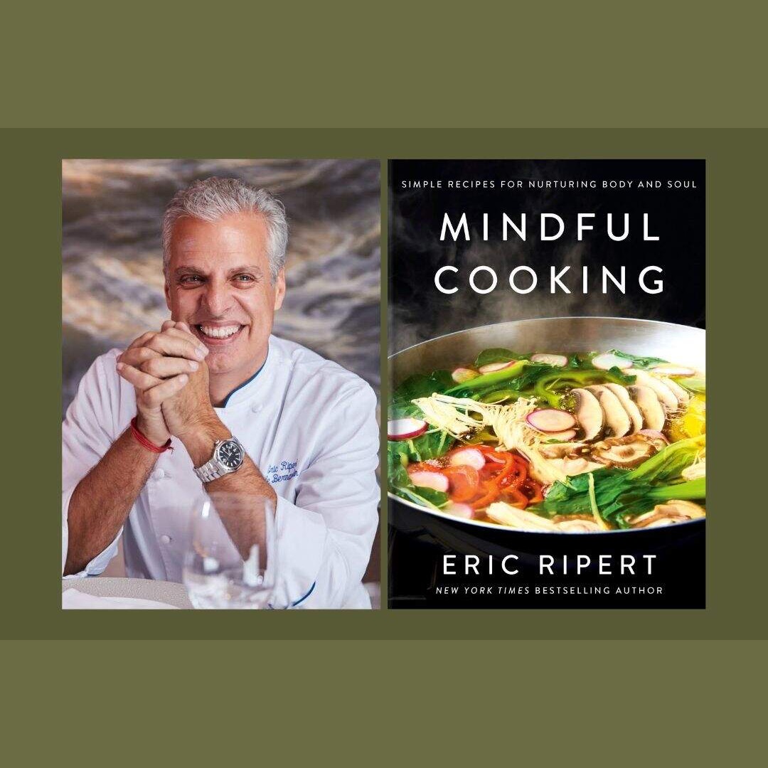 Eric Ripert on Mindful Cooking